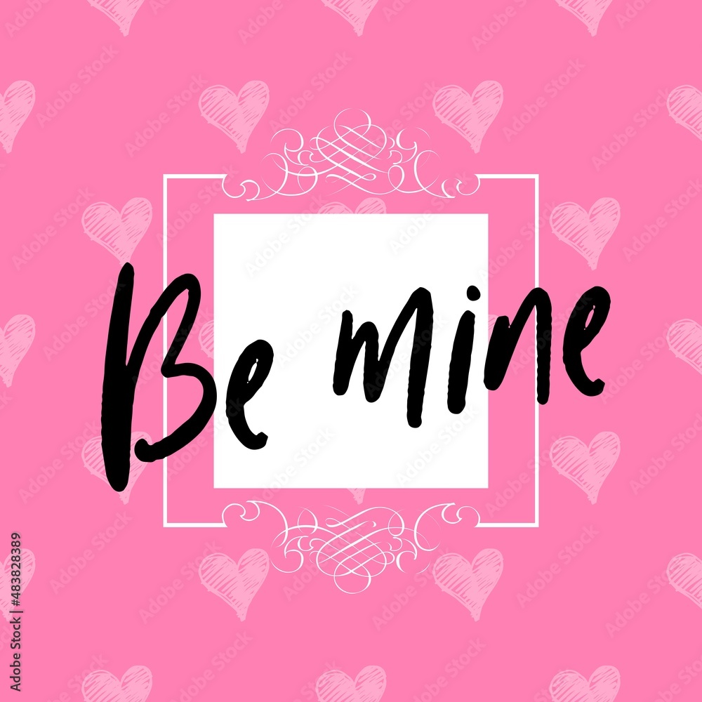 Valentine's day gift cart with be mine text. Love related items. Home decoration printable. Valentine's day gift cart with be mine text. Love related items. Home decoration printable.