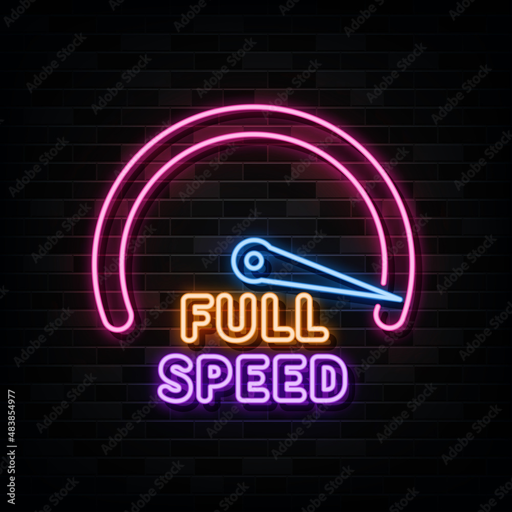 Full Speed Neon Sign . Design Template Neon Style Full Speed Neon Sign . Design Template Neon Style