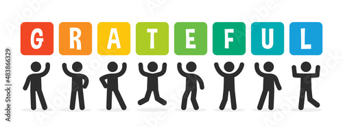 Grateful text on banner. People holding up colorful sign with text grateful on white background.