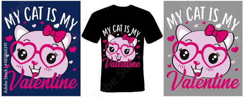 My cat is my valentain t-shirt design for valentain day photo