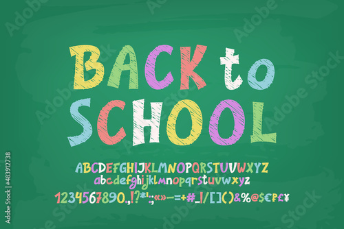 Bright banner Back to School, chalk letters on green chalkboard. Hand-drawn English font set for cartoon kids design