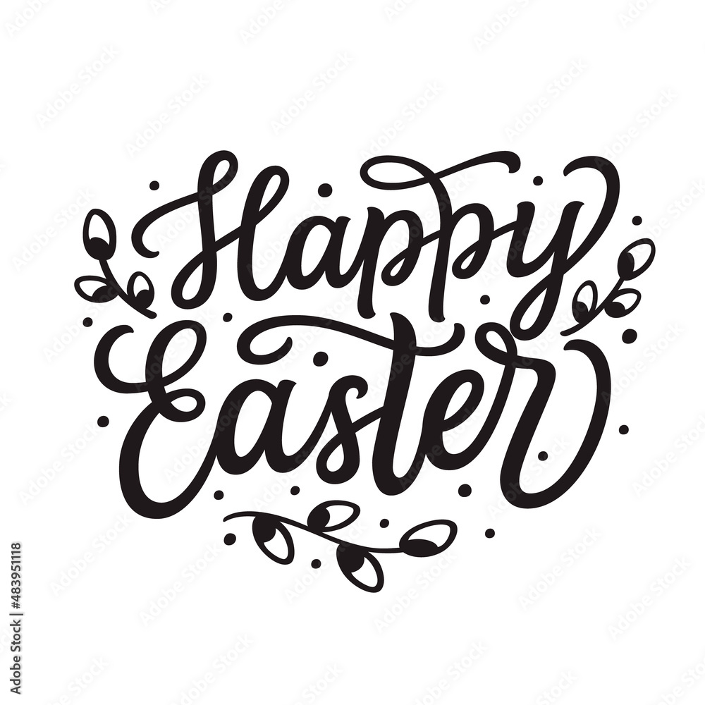 Happy Easter. Hand lettering  text, vector typography for banners, cards, Easter decor