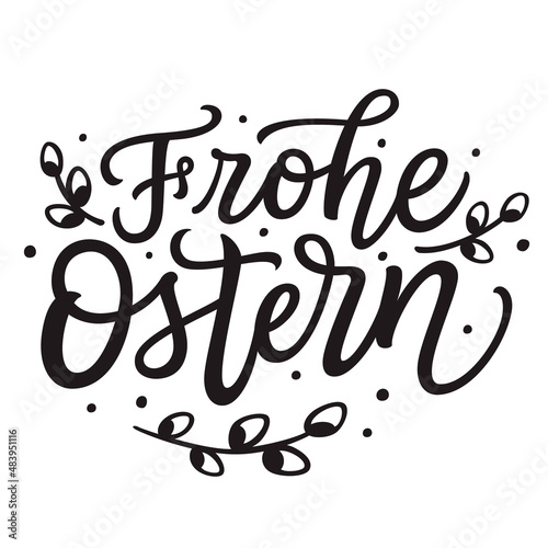 Happy Easter in german. Hand lettering  text  vector typography for banners  cards  Easter decor