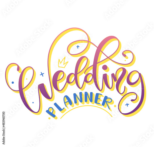 Wedding Planner, colored lettering with doodle element. Vector illustration