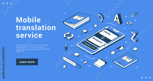 Mobile translation service online dictionary multilingual speaking learning internet banner landing page isometric vector illustration. Smartphone translator educational application user interface