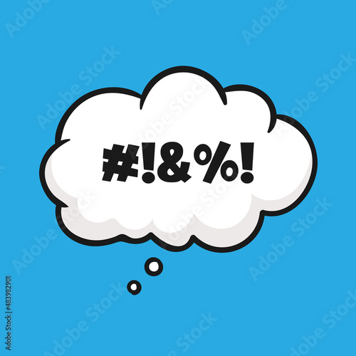 Comic book speech bubble with swear words. Concept of explicitives and aggressive disagreement. Vector stock.