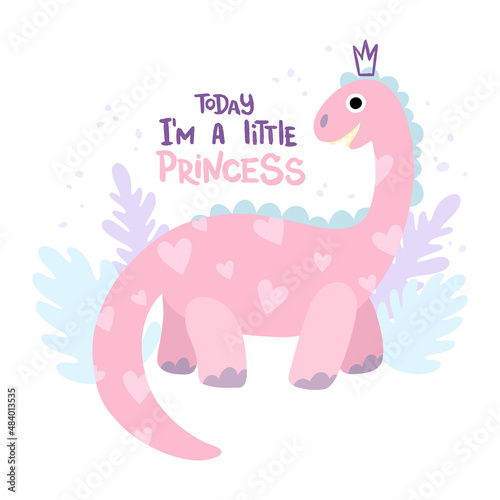 Pink dinosaur brontosaurus with a crown and hand lettering. Girl power concept. Dino princess flat hand drawn vector. Cute smiling character for kids book, games, posters.