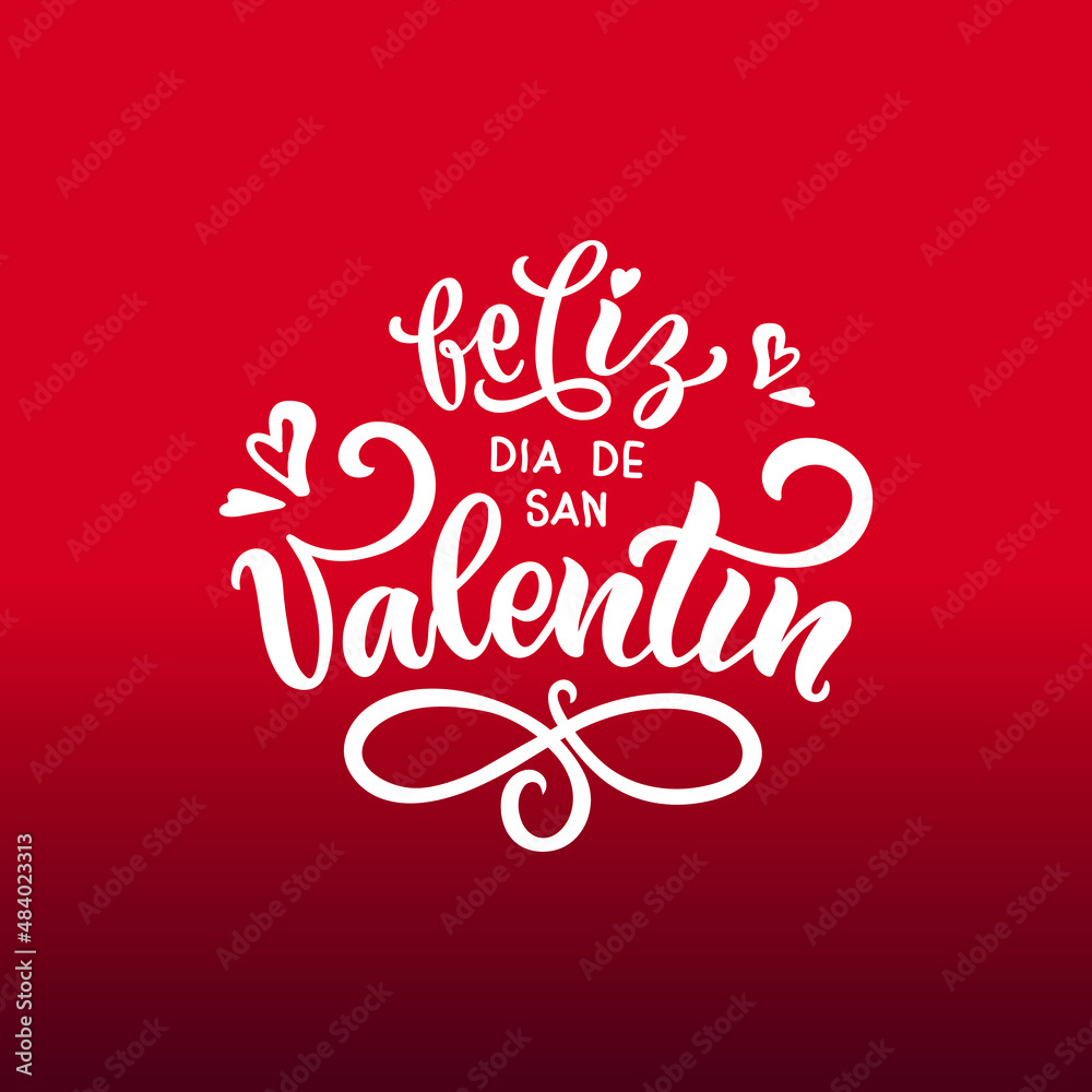 Naklejka premium Feliz Dia De San Valentin handwritten text in Spanish meaning Happy Valentine's Day. Hand drawn lettering with hearts. Festive typography for greeting card template or poster concept. Romantic quote