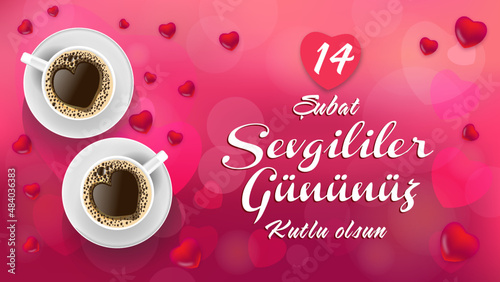 Happy Valentine's Day. Turkish languages 