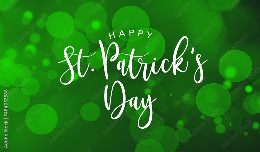 Happy St. Patrick's Day Holiday Text Design Illustration Over Green Bokeh Lights Background - obrazy, fototapety, plakaty 