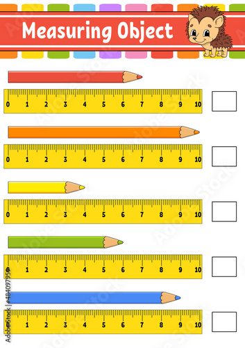 Measuring object with ruler. Education developing worksheet. Game for kids. Color activity page. Puzzle for children. Cute character. Vector illustration. cartoon style.