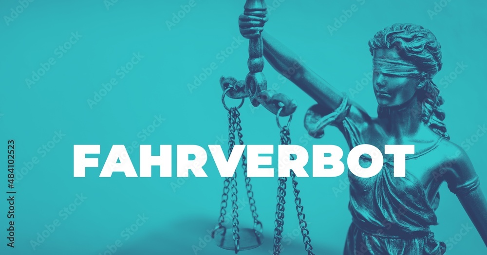 Naklejka premium Fahrverbot. Close-up einer Justitia Statue. Duotone blau mit weißem Text. Symbol Recht und Anwalt.