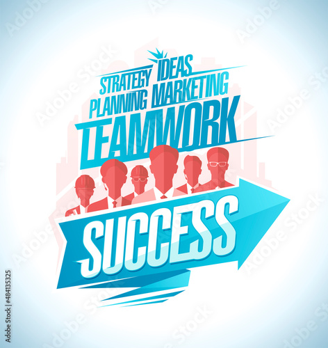 Success motivational strategy banner with success team workers and businessmans symbols