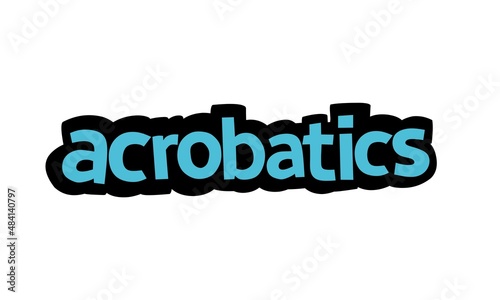 ACROBATICS  writing vector design on white background