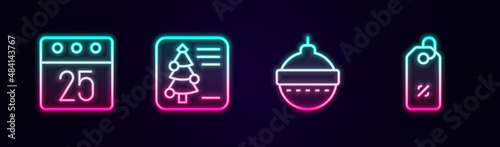 Set line Christmas day calendar, postcard, ball and Discount percent tag. Glowing neon icon. Vector