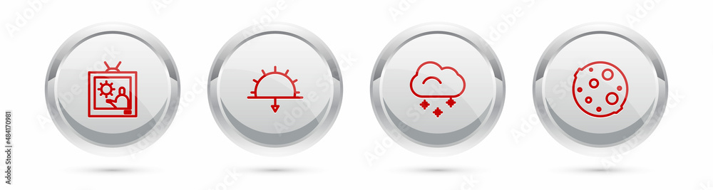 Set line Weather forecast, Sunset, Cloud with snow and Moon. Silver circle button. Vector Set line Weather forecast, Sunset, Cloud with snow and Moon. Silver circle button. Vector