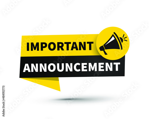 Vector illustration Important Announcement on speech bubble. Advertising sign.