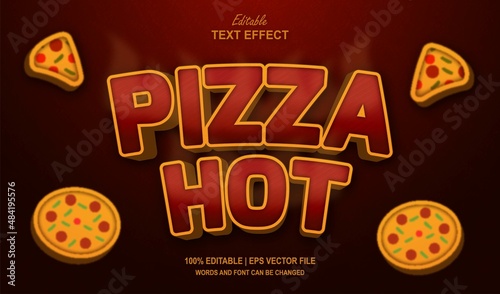 Pizza Hot Editable Text Effect Style
