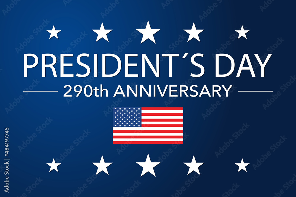 Presidents Day USA, 290th Birthday George Washington Presidents Day USA, 290th Birthday George Washington