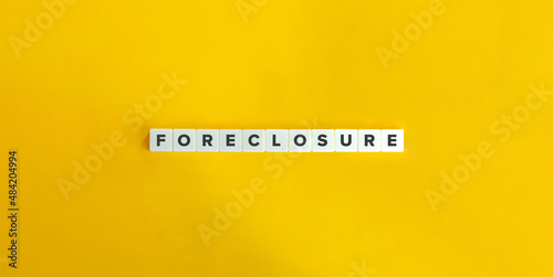 Foreclosure Word and Banner. Block letters on bright orange background. Minimal aesthetics.