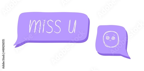 Romantic chat message. Hand drawn speech bubbles with text. Miss u. Valentine's day flat vector elements