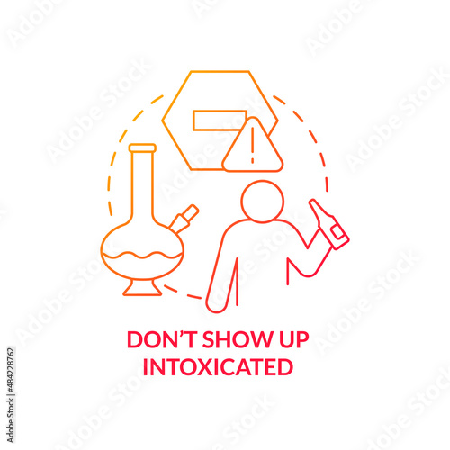 Dont show up intoxicated red gradient concept icon. Escape room regulation abstract idea thin line illustration. Avoiding mind-altering substances. Isolated outline drawing. Myriad Pro-Bold font used