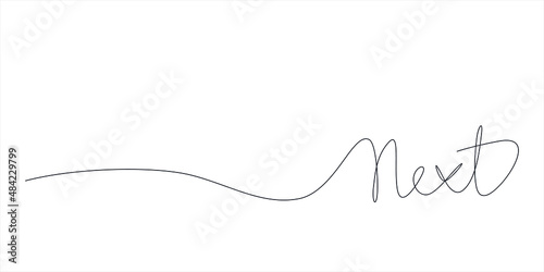 The word Next handwritten in a continuous line. Simple linear style vector illustration concept.  photo