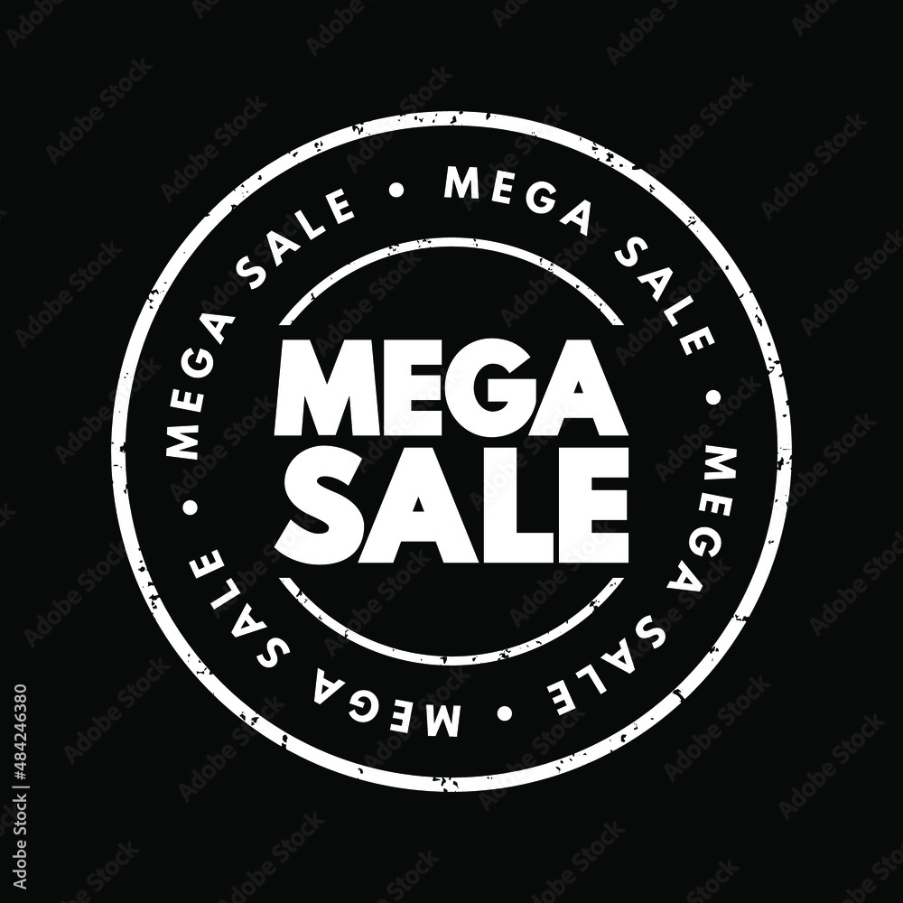 Mega Sale text stamp, business concept background