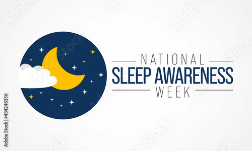 National Sleep awareness week is observed every year in March, intended to be a celebration of sleep and a call to action on important issues related to sleep. Vector illustration