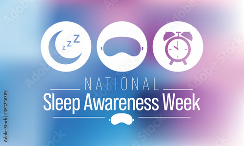 National Sleep awareness week is observed every year in March, intended to be a celebration of sleep and a call to action on important issues related to sleep. Vector illustration