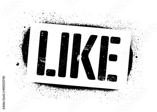 Stencil LIKE inscription. Black graffiti print on white background. Vector design street art