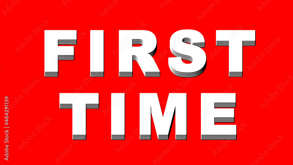 First Time Text Title Red Background - 3D Illustration First Time Text Title Red Background - 3D Illustration