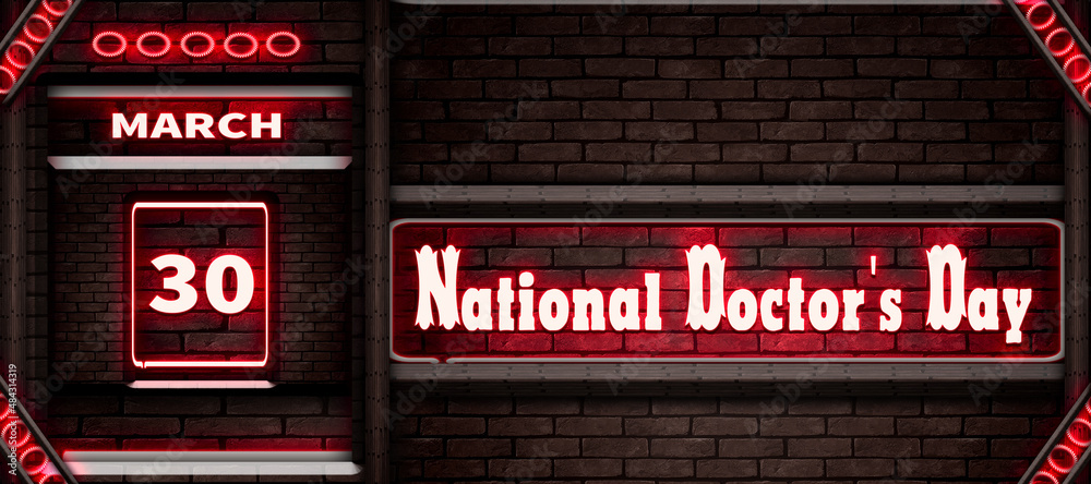 30 March, National Doctor's Day, Neon Text Effect on bricks Background