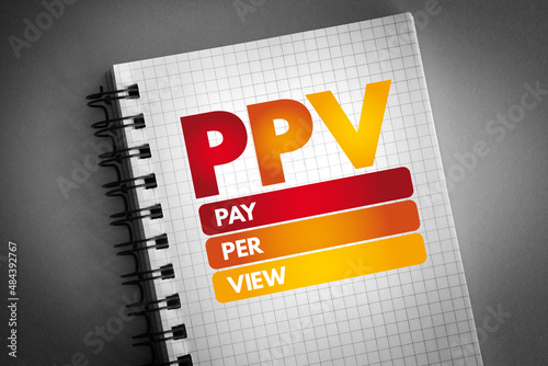 PPV - Pay Per View acronym on notepad, internet marketing concept background photo
