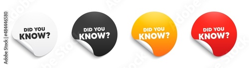 Did you know text. Round sticker badge with offer. Special offer question sign. Interesting facts symbol. Paper label banner. Did you know adhesive tag. Vector