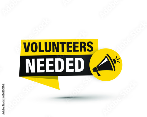 Volunteers needed speech bubble. Megaphone. Banner for business, marketing and advertising. Vector illustration.