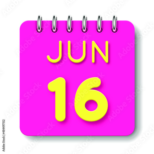 16 day of the month. June. Cute calendar daily icon. Date day week Sunday, Monday, Tuesday, Wednesday, Thursday, Friday, Saturday. Neon yellow. Pink Paper. White background.