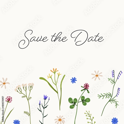 Save the Date, romantic card design with gentle wild flowers. Floral wedding invitation template with background for text for marriage ceremony and bridal party. Colored flat vector illustration