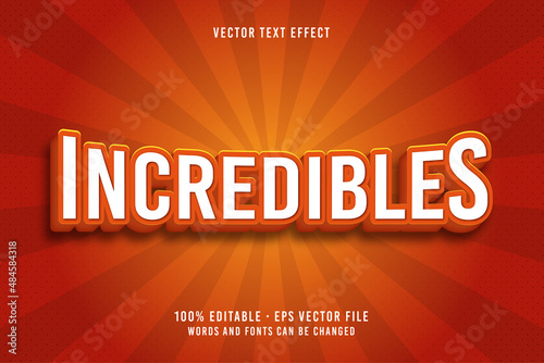 Incredibles text, editable font effect