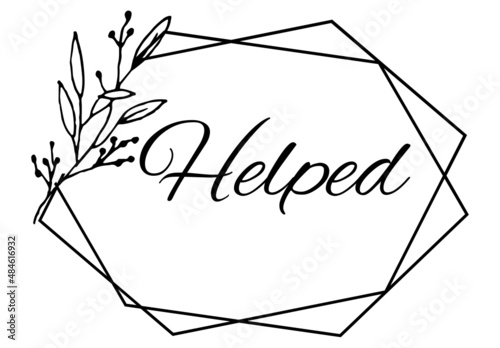 Helped, the believer in Christ