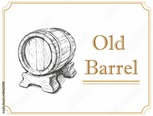 Hand Drawn Old Wooden Wine Barrel Vector Illustration. Whiskey. Brandy photo