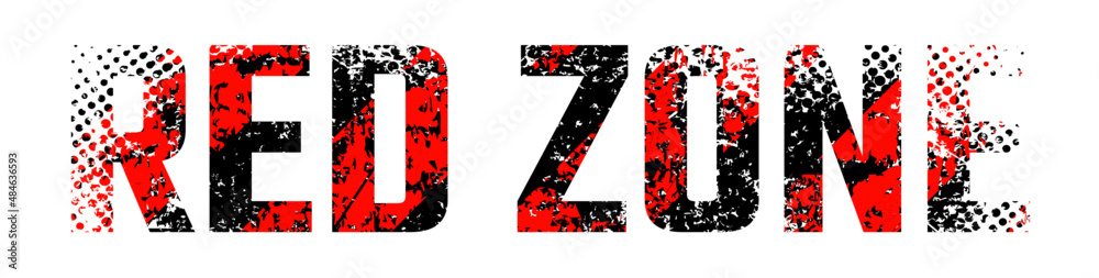 Grunge inscription red zone with cracks and scuffs, design flat style vector illustration, isolated on white. Letters with old texture and halftone Grunge inscription red zone with cracks and scuffs, design flat style vector illustration, isolated on white. Letters with old texture and halftone