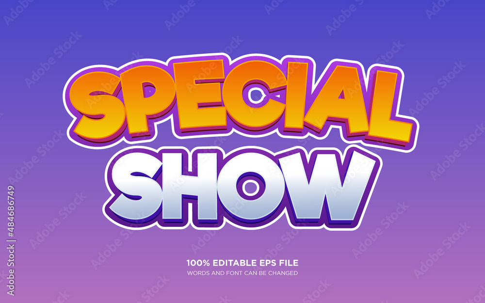 Special Show 3D editable text style effect	