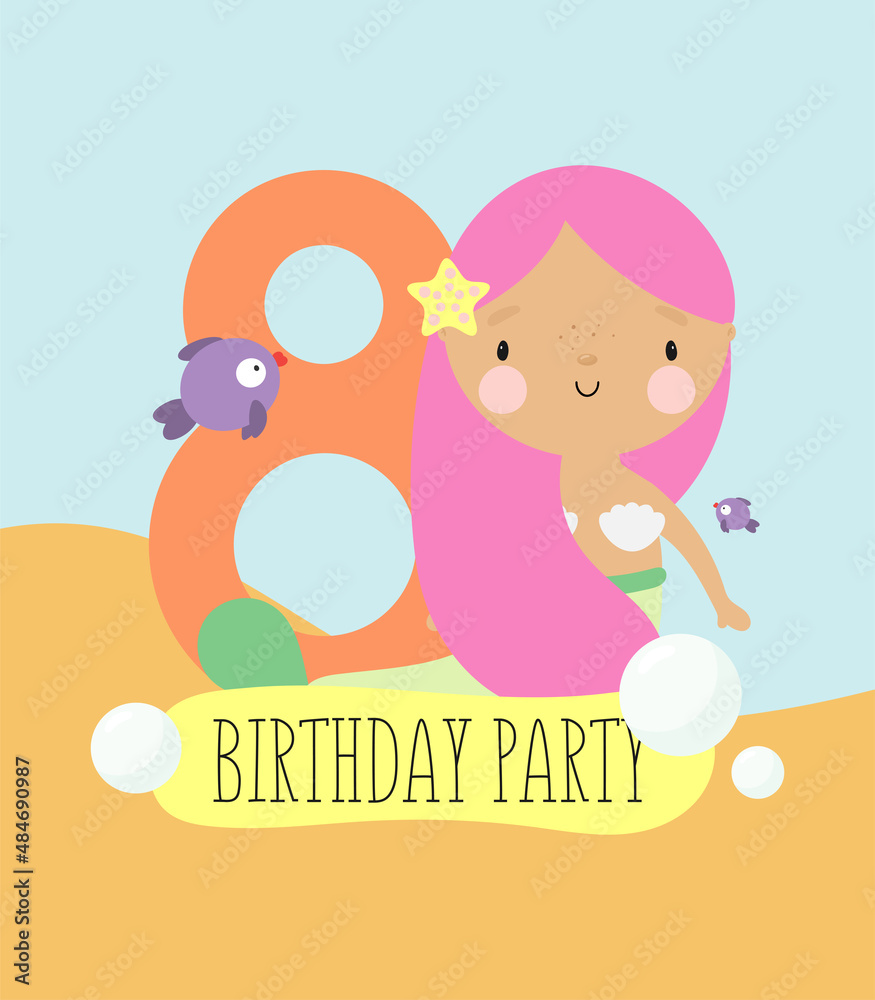 Birthday Party, Greeting Card, Party Invitation. Kids illustration with Cute Mermaid and with the inscription eight. Vector illustration in cartoon style.
