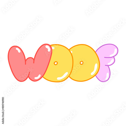 Vector inscription WOOF in bubble style, colorful letters, signs and symbols. Modern stylish illustration for postcards, posters, magazines, gifts.