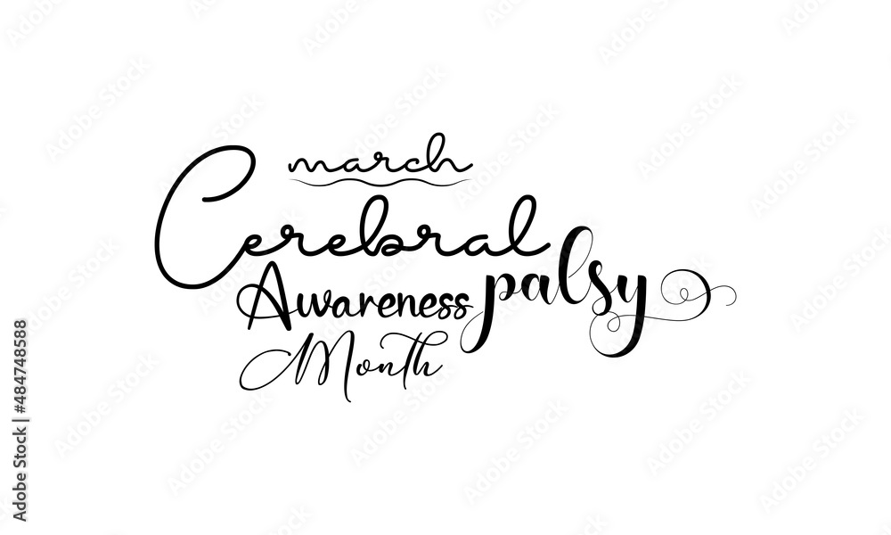 Fototapeta premium Cerebral palsy Awareness Month. Brush calligraphy style vector template design for banner, card, poster, background.
