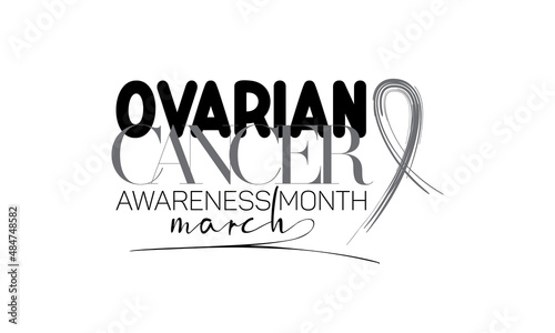 Ovarian cancer awareness Month. Brush calligraphy style vector template design for banner, card, poster, background.