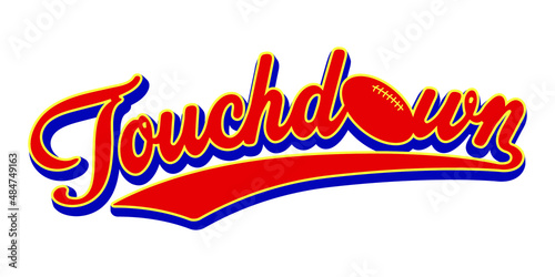 Touchdown sign t-shirt decoration with ovoid ball photo