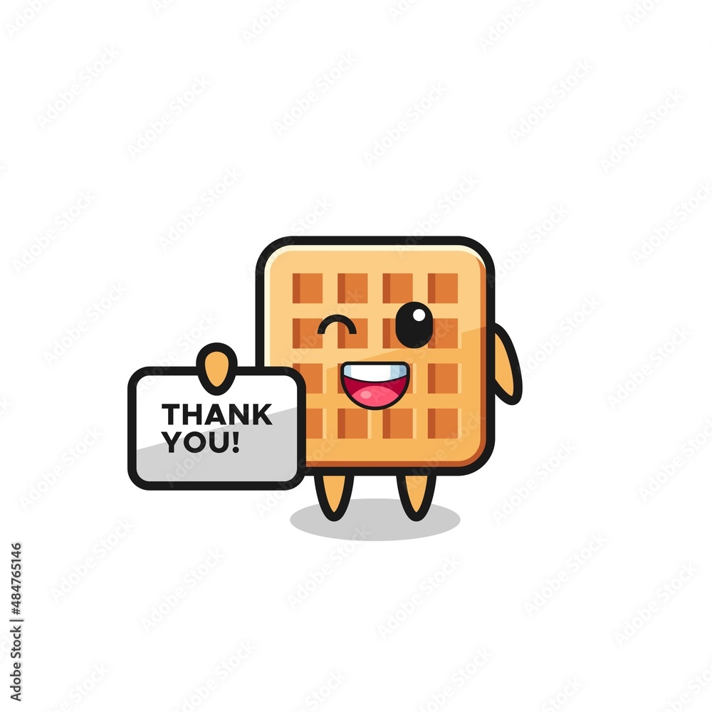the mascot of the waffle holding a banner that says thank you the mascot of the waffle holding a banner that says thank you