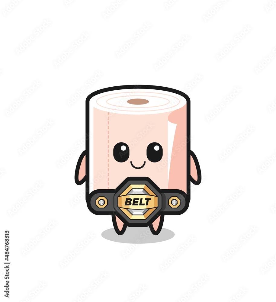 the MMA fighter tissue roll mascot with a belt the MMA fighter tissue roll mascot with a belt